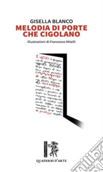 Melodia di porte che cigolano libro di Blanco Gisella