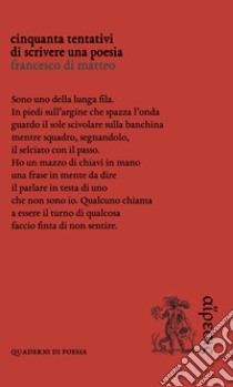 Cinquanta tentativi di scrivere una poesia libro di Di Matteo Francesco