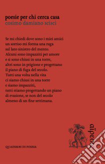 Poesie per chi cerca casa libro di Scisci Cosimo Damiano