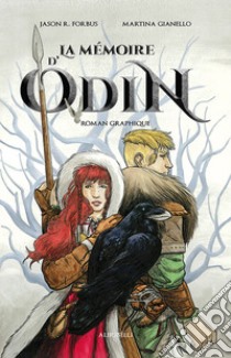 La mémoire d'Odin libro di Forbus Jason R.