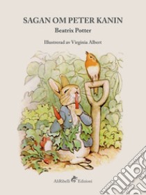 Sagan om Peter Kanin. Ediz. a colori libro di Potter Beatrix