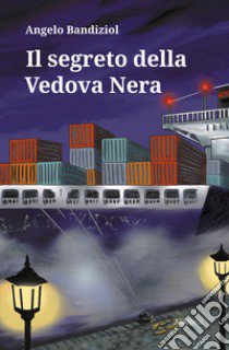 Il segreto della Vedova Nera libro di Bandiziol Angelo