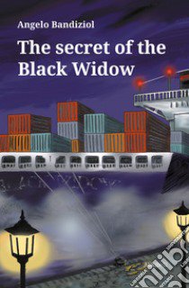 The secret of the Black Widow libro di Bandiziol Angelo