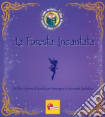 La foresta incantata. I Libri magici. Ediz. a colori libro di Scudamore Angelika