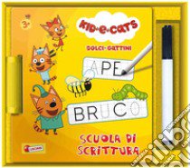 Scuola di scrittura. Kid-E-Cats. Ediz. illustrata libro