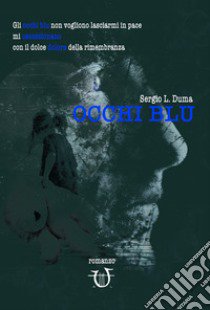 Occhi blu libro di Duma Sergio