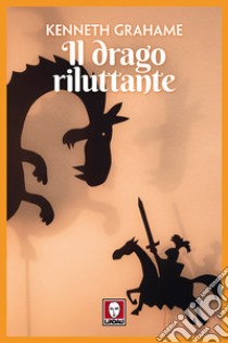 Il drago riluttante libro di Grahame Kenneth