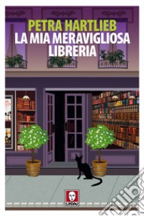 La mia meravigliosa libreria libro di Hartlieb Petra