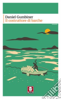 Il costruttore di barche libro di Gumbiner Daniel