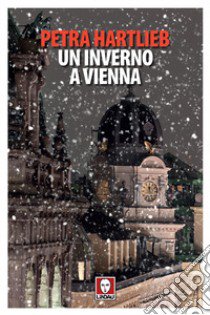 Un inverno a Vienna libro di Hartlieb Petra