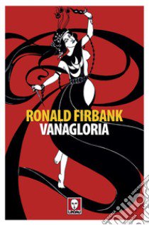 Vanagloria libro di Firbank Ronald