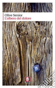 L'albero del dolore libro di Senior Olive