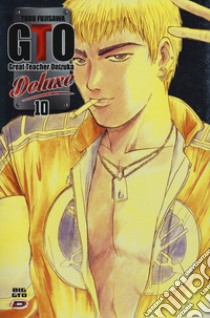 Big. GTO. Deluxe. Vol. 10 libro di Fujisawa Toru