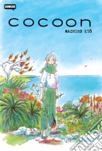 Cocoon libro di Machiko Kyo