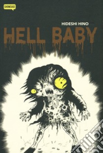 Hell baby libro di Hino Hideshi