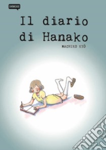 Il diario di Hanako libro di Machiko Kyo