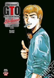 Big GTO deluxe. Black edition. Vol. 1 libro di Fujisawa Toru