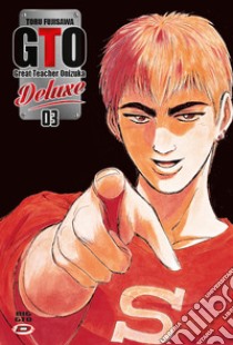 Big GTO deluxe. Black edition. Vol. 3 libro di Fujisawa Toru