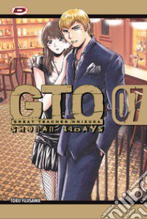 GTO. Shonan 14 days. Vol. 7 libro di Fujisawa Toru