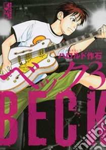 Beck. New edition. Vol. 3 libro di Sakuishi Harold