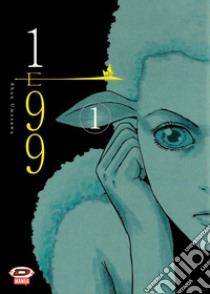 1 e 99. Vol. 1 libro di Umezawa Shun