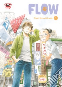 Flow. Vol. 1 libro di Urushibara Yuki