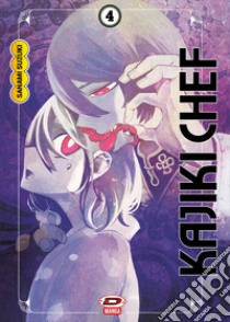 Kajiki chef. Vol. 4 libro di Suzuki Sanami