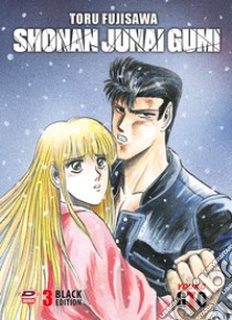 Shonan Junai Gumi. Black edition. Vol. 3 libro di Fujisawa Toru