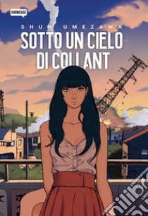 Sotto un cielo di collant. Ediz. variant Comicon 2024 libro di Umezawa Shun