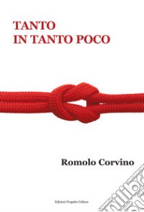 Tanto in tanto poco libro di Corvino Romolo