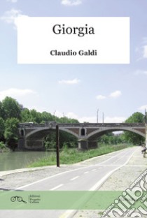 Giorgia libro di Galdi Claudio