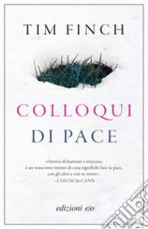 Colloqui di pace libro di Finch Tim