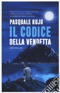 Il codice della vendetta libro di Ruju Pasquale