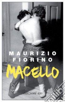 Macello libro di Fiorino Maurizio