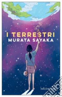 I terrestri libro di Murata Sayaka