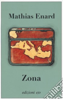 Zona libro di Énard Mathias