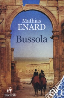 Bussola libro di Énard Mathias