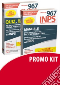 967 Inps concorso kit. Manuale preparazione preselettiva-Quiz libro