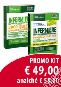 Kit Manuale completo per la preparazione al concorso infermiere collaboratore professionale sanitario per le prove preselettive e pratiche-Concorso per infermiere collaboratore professionale sanitario. 2000 quiz spiegati e commentati per tutti i con libro di Fusco Nicoletta; Tricarico Annalisa