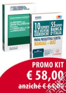 Kit Concorso 10 esperti nelle discipline giuridiche (55 esperti Banca d'Italia). Prova preselettiva e scritta. Manuale + quiz-La riforma della legge fallimentare. Con software di simulazione libro di Nardecchia Giovanni Battista