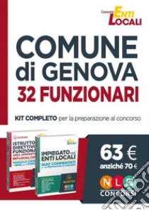 Comune di Genova. 32 funzionari. Kit completo per la preparazione al concorso. Con software di simulazione libro