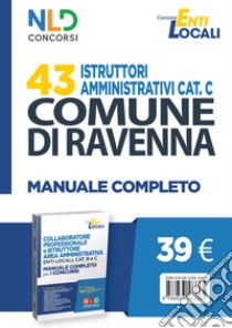 Comune di Ravenna. 43 istruttori amministrativi cat. C. libro