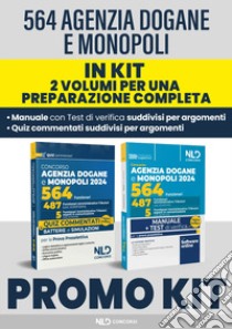 Kit Concorso 564 funzionari Agenzia delle Dogane e dei Monopoli. Manuale + Quiz commentati libro