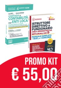 Kit istruttore direttivo e funzionario area amministrativa enti locali cat. D-Compendio di programmazione e contabilità enti locali libro di Bisio Luca; Centrone Donato