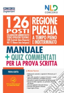 Concorso Regione Puglia 2021. Manuale completo per 126 posti Ctg B. Con software di simulazione libro