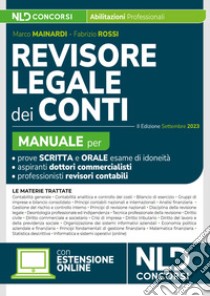 Manuale per revisore legale dei conti per la prova scritta e orale. Nuova ediz. Con aggiornamento online libro di Mainardi Marco; Rossi Fabrizio