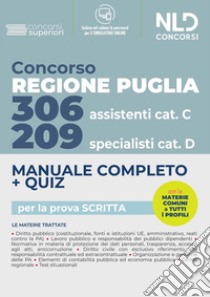 Concorso Regione Puglia 2022: Manuale Completo. Quiz per 209 Specialisti cat. D. 306 Assistenti Cat. CVari profili libro