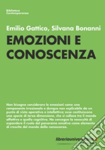 Emozioni e conoscenza libro di Gattico Emilio; Bonanni Silvana
