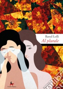 Al plurale libro di Lolli Raoul