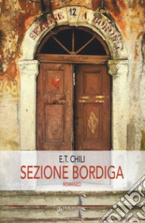 Sezione Bordiga libro di Chili E. T.